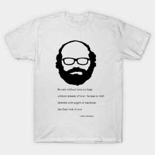 Allen Ginsberg  Quote T-Shirt